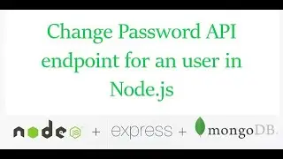 Change Password API in node.js