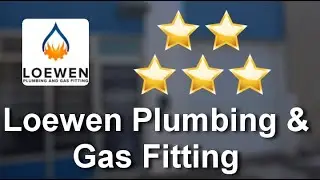 Edmonton Plumber Edmonton AB (780) 463-5465 Loewen Plumbing Review