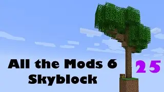 All the Mods 6: Skyblock - EP 25 (Pedestals Generator Setup) [Old / Outdated Pedestals Content]