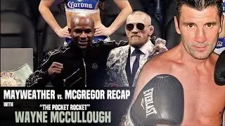 Mayweather-McGregor: Wayne McCullough Praises 'Role Model' McGregor's Performance