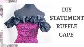 DIY STATEMENT RUFFLE CAPE DRESS