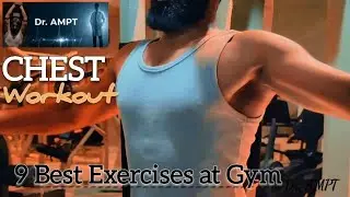 9 Best Chest Exercises | Workout at Gym | 𝐃𝐫. 𝐀𝐌𝐏𝐓