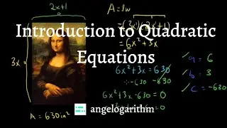 Introduction to Quadratic Equations | Quadratic Equations | angelogarithm