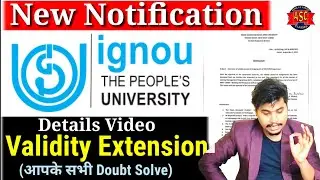 IGNOU Validity Extention System |Notification Fro the extention of the Validity Of Registration