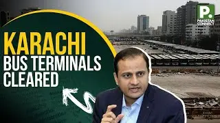 Karachi Bus Terminals Cleared | Karachi | Qaiser Khan | Pakistan Connect