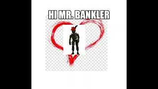 To Mr. Bankler