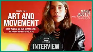 CenterFrame Interview | Ep. 9 -  Marie Jacotey