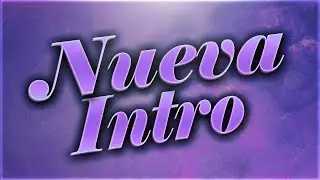 MUSIC INTRO - NUEVA INTRO DEL CANAL - FREE TEMPLATE ? - INTRO EDITABLE GRATIS ? - ByRober B