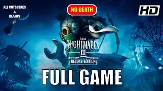 CLEAN No Death Gameplay Walk-through Full Game (No Commentary) - Little Nightmare III 