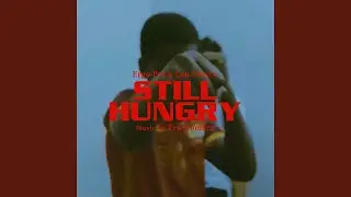 STILL HUNGRY