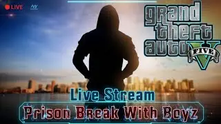 GTA 5 ONLINE LIVE | PRISON BREAK HEIST 🔥| OG-BUNNY PLAYZ (18+ loose talk)