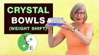 Crystal Bowls (Weight shift side to side)