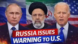 BREAKING: Russia Issues Strong Warning to U.S. Over Iran | Global Tensions Rise
