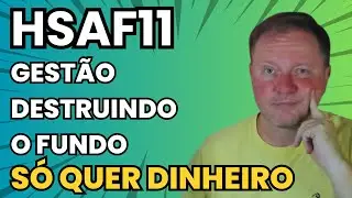 HSAF11: Comprar ou Vender? Subindo ou Caindo? An&aacute;lise Completa com Dividendos!