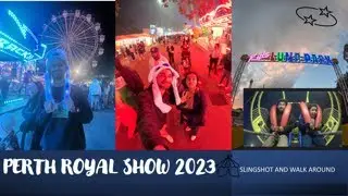 Perth Royal Show 2023, walk around, fun rides | Perth International student life.