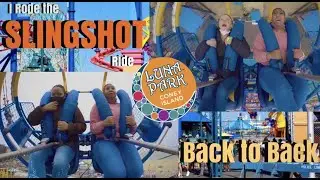 SLINGSHOT RIDE CONEY ISLAND 2021 (opening day)