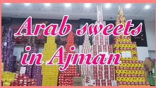 Arab sweets in Ajman