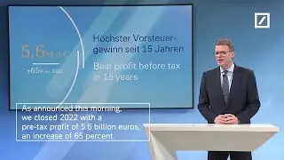 Deutsche Bank - Full year results 2022 and Annual Media Conference