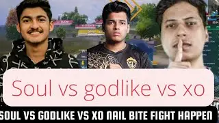 Soul vs Godlike vs Xo🔥