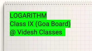 Logarithm #Class 9#Video 15#Goa Board#Goa Board#konkani #maths #video #education 