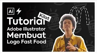 CARA MEMBUAT LOGO MAKANAN CEPAT SAJI MUDAH l Tutorial Dasar Adobe Illustrator