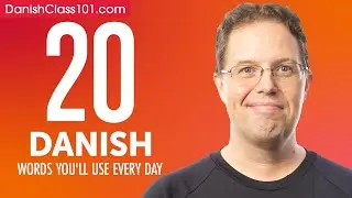 20 Danish Words You'll Use Every Day - Basic Vocabulary #42