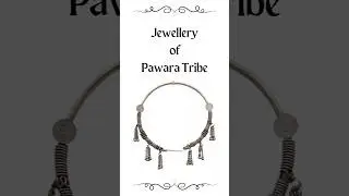 Explore the ornaments of the Pawara Tribe with us!