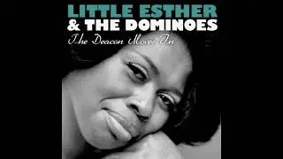 Billy Ward and His Dominoes - The Deacon Moves In (feat. Little Esther)