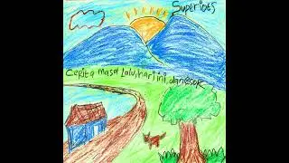 Superiots Full Album - Cerita Masa Lalu, Hari Ini dan Esok (2016)