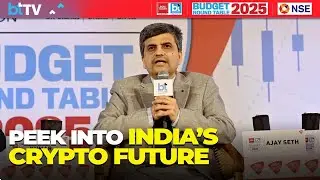 #BudgetRoundtable2025 | Ajay Seth: Crypto Discussion Paper To Be Released In Next Couple Of Months