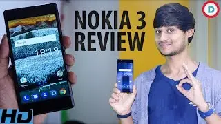 Nokia 3 Overall Review Hindi | Battery, Performance & Gaming Test | Classic Device?