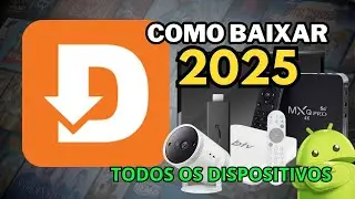 🔥 COMO BAIXAR O DOWNLOADER 2025 QUALQUER APARELHO! (Funciona em BTV, TV Box e Fire Stick!)