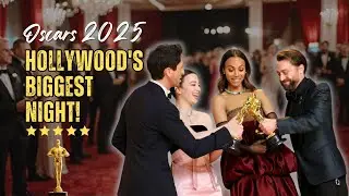 Oscars 2025: Hollywood's Biggest Night | Red Carpet Fashion, Winners & Unforgettable Moments