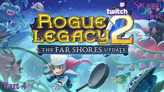 Rogue Legacy 2 (Part 4) | The Bridge is Finally Here!
