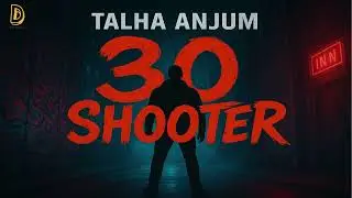 Talha Anjum - 30 Shooter | DJ Fluke  | DJ Henaary  New Song 2025 | DJ Fluke Production