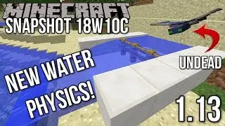 Minecraft Snapshot 18w10c | NEW Water Physics and UNDEAD Phantom! (Update Aquatic)