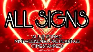 ❤️ALL SIGNS! MINI WEEKEND LOVE READINGS(TIMESTAMPED) JULY TAROT 2022