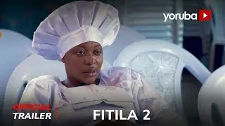 Fitila 2 Yoruba Movie 2024 | Official Trailer | Now Showing On Yorubaplus