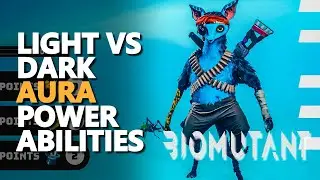 Light vs Dark Aura Biomutant Power Abilities