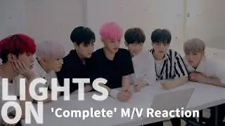 [LIGHTS ON] Ep.15 'Complete' M/V Reaction