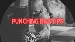 How to Punch a Punching Bag Tips