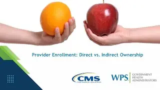Provider Enrollment: Direct vs. Indirect Ownership