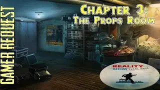 Let's Play - Reality Show - Fatal Shot - Chapter 3 - The Props Room