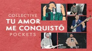 Tu Amor Me Conquist&oacute; - Worship Collective Ft. Jean Jim&eacute;nez