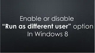 Enable &ldquo;Run As Different User&rdquo; For Start Screen Pinned Applications
