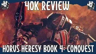 REVIEW Horus Heresy Book 4 Conquest