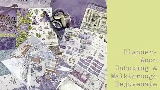 Planners Anonymous Unboxing & Walkthrough - Rejuvenate