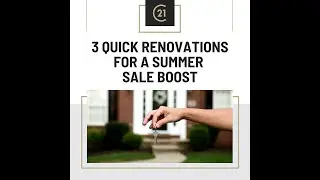 3 Quick Renovations for a Summer Sale Boost