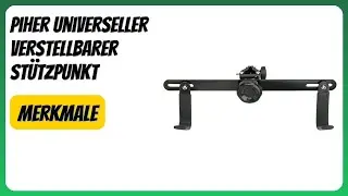 BEWERTUNG (2026): Piher Universeller Verstellbarer Stützpunkt. Infos