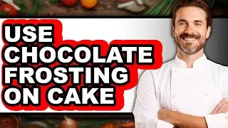 How to Use Chocolate Frosting on Cake - Step by Step